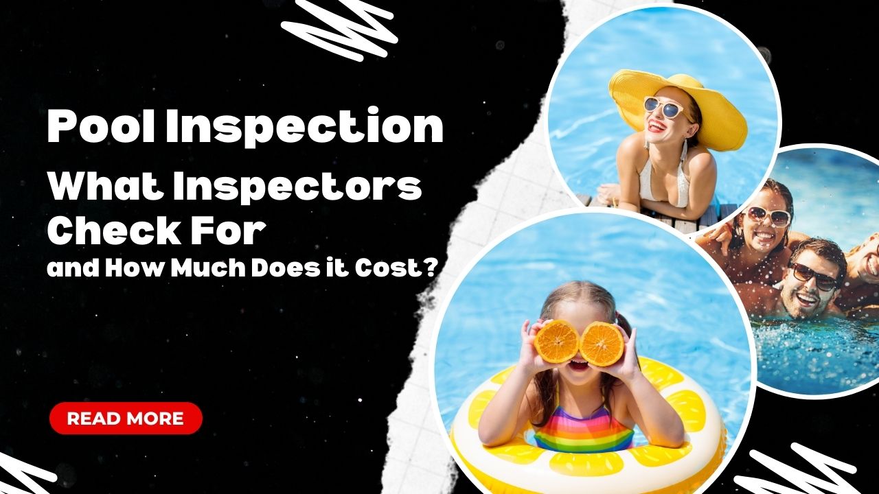 pool-inspection-what-pool-inspectors-check-for-and-how-much-does-it