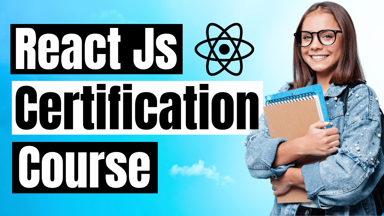 React Certification Mastering React.js Through Certification Programs